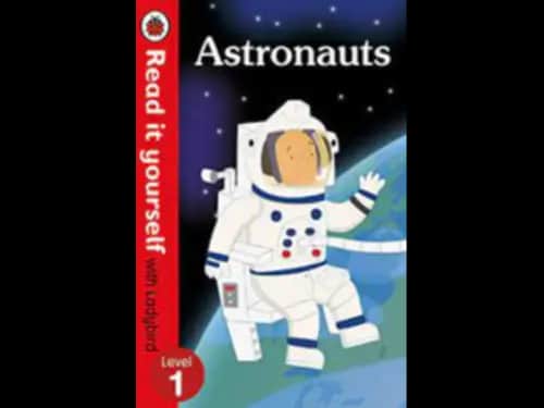 READ IT YOURSELF LEVEL 1 - ASTRONAUTS