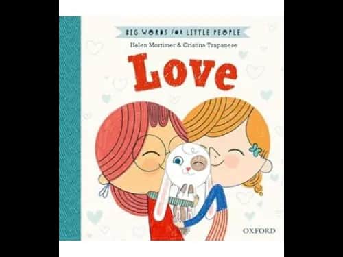 Big Words For Little People - Love by Helen Mortimer,Cristina Trapanese