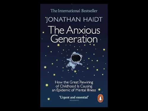 The Anxious Generation by Jonathan Haidt
