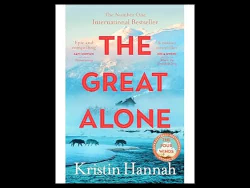 The Great Alone by Kristin Hannah