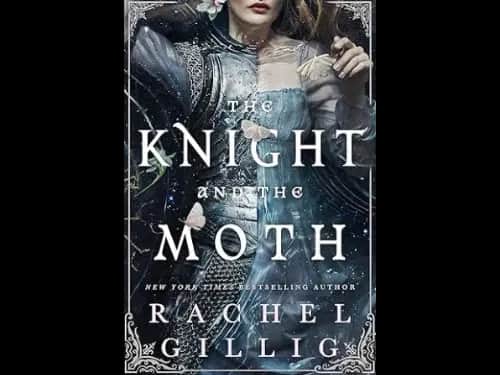 The Knight And The Moth
