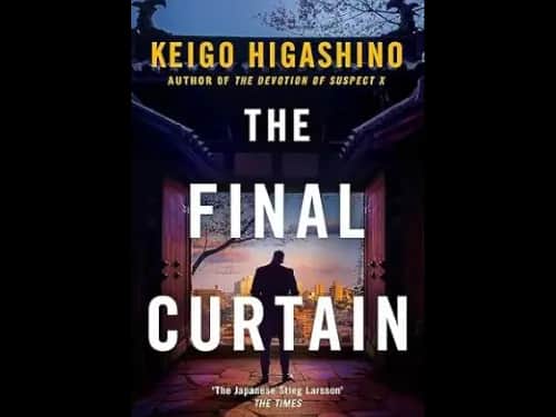 The Final Curtain - The Detective Kaga Series