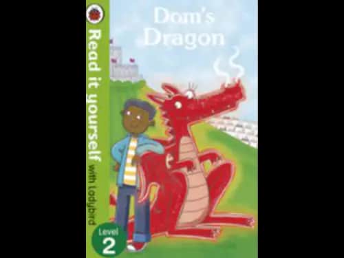 READ IT YOURSELF LEVEL 2 - DOMS DRAGON