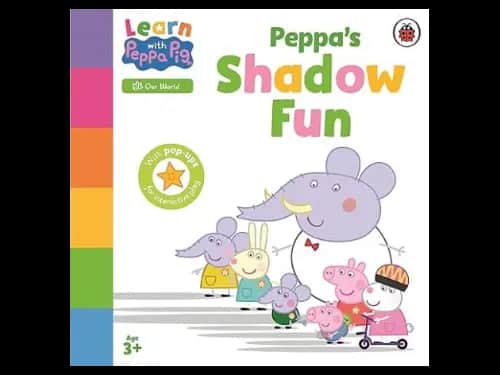 Learn with Peppa: Peppas Shadow Fun by Peppa Pig
