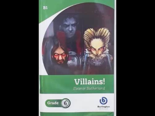 VILLAINS - GRADE 6
