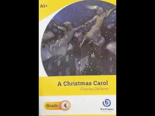 A CHRISTMAS CAROL - GRADE 4