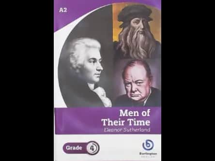 MEN OF THEIR TIME - GRADE 4