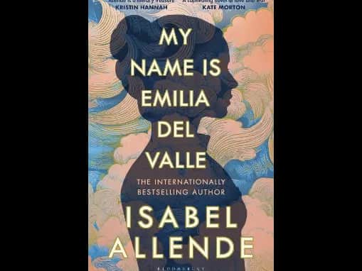 My Name is Emilia del Valle By Isabel Allende