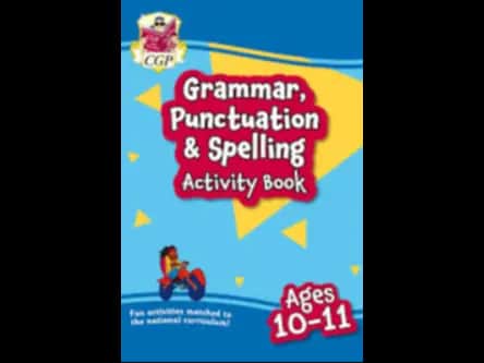 GRAMMAR PUNCTUATION AND SPELLING AC B - AGES 10 11