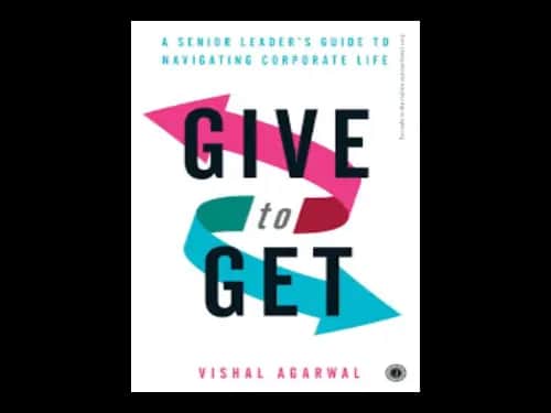 Give to Get by Vishal Agarwal