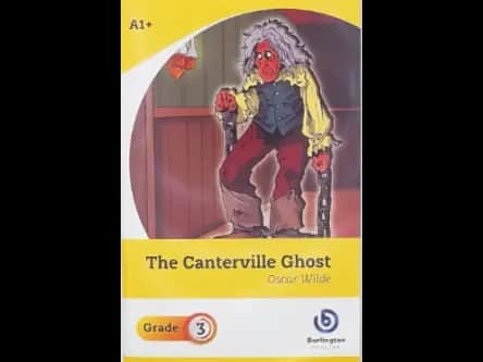 THE CANTERVILLE GHOST - GRADE 3