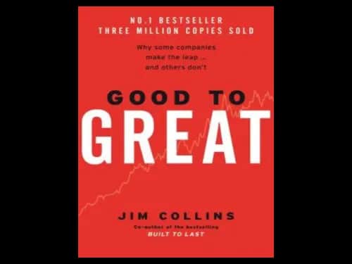 Good To Great by Jim Collins
