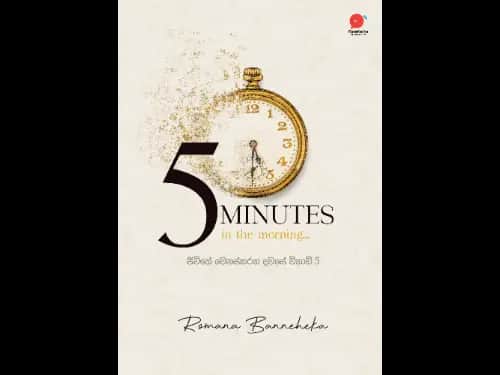 5 MINUTES in the morning by Romana Banneheka