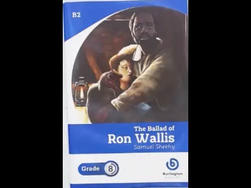 THEBALLAD OF RON WALLIS - GRADE 8
