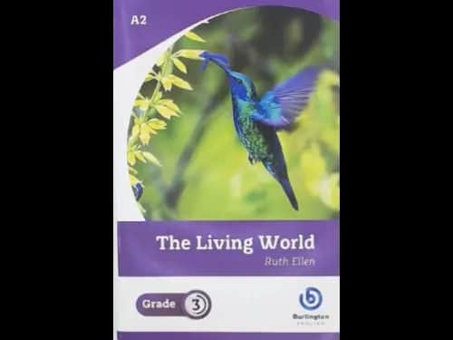 THE LIVING WORLD - GRADE 3