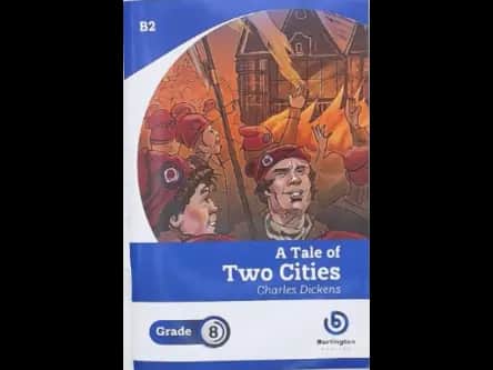A TALE OF TWO CITIES - GRADE 8
