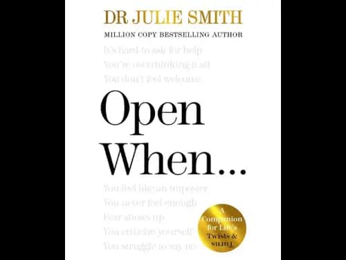 Open When…