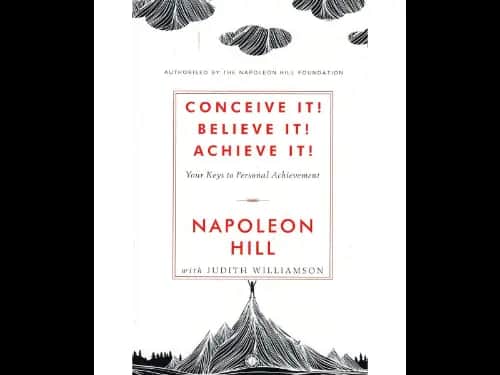 Conceive It Believe It Achieve It