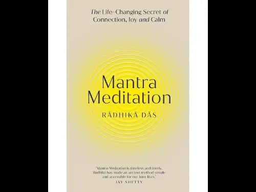Mantra Meditation (The Life Changing Secret Of Connection, Joy And Calm)