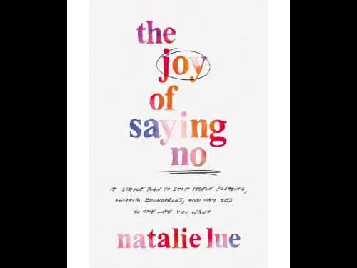 The Joy Of Saying No