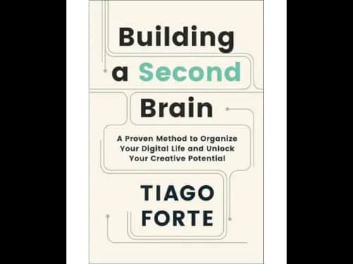Building A Second Brain