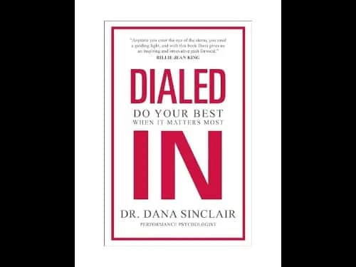 Dialed In: Do Your Best When It Matters Most
