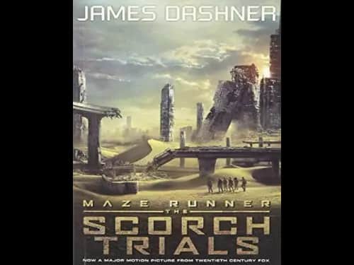 Maze Runner : The Scorch Trials by James Dashner