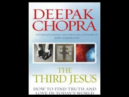 The Third Jesus by Deepak Chopra