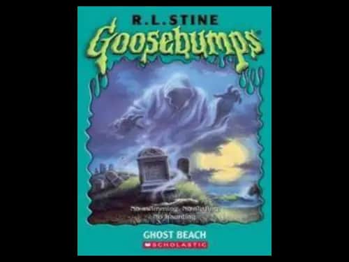 Goosebumps : Ghost Beach by R.L. Stine