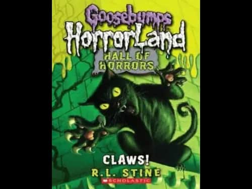 Goosebumps : 01 Hall of Horrors : Claws by R.L. Stine