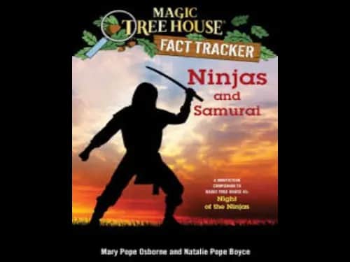 Magic Tree House Fact Tracker 30 : Ninjas and Samurai by Mary Pope Osborne