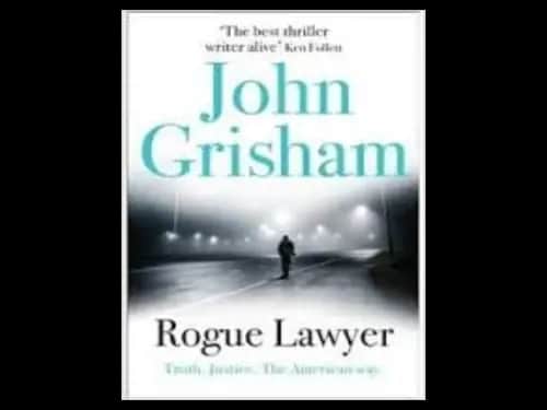 Rogue Lawyer by John Grisham