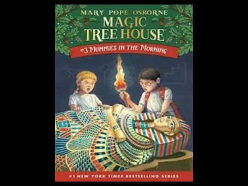 Magic Tree House : Mummies in The Morning by Mary Pope Osborne