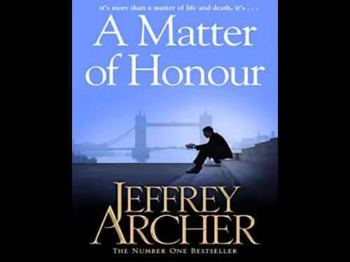 A Matter of Honour : New by Jeffrey Archer