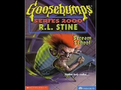 Goosebumps : 15 Scream School by R.L. Stine