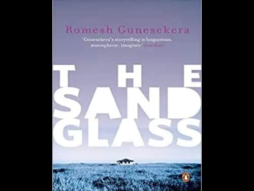 The Sand Glass by Romesh Gunasekera