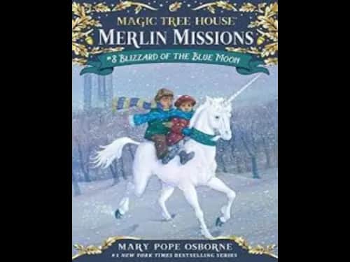 Magic Tree House : Blizzard Of The Blue Moon by Mary Pope Osborne
