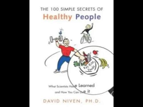 The 100 Simple Secret of Healthy People by David Niven