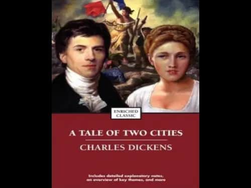 Enriched Classic : A Tale Of Tow Cities by Charles Dickens