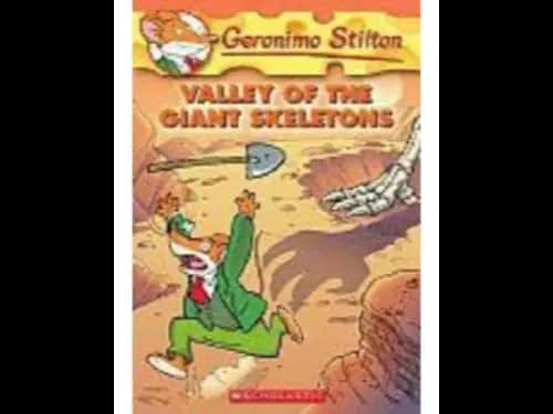 Geronimo Stilton 32 : Valley of The Giant Skeletons by Geronimo Stilton