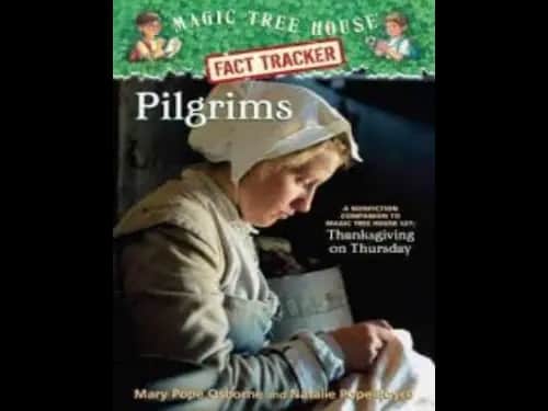 Magic Tree House Fact Tracker 13 : Pilgrims by Mary Pope Osborne