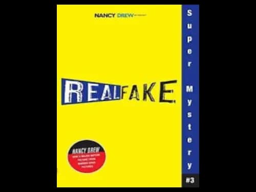 Nancy Drew Super Mystery 3 : Real Fake by Carolyn Keene
