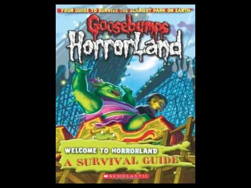Goosebumps : HorrorLand : Welcome to Horrorland by R.L. Stine