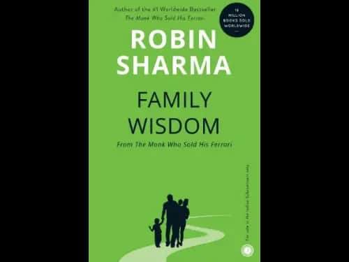 Family Wisdom by Robin Sharma