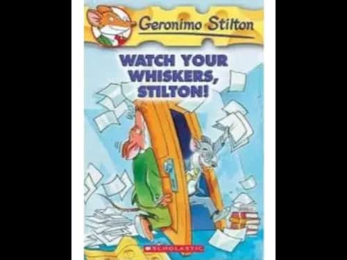 Geronimo Stilton 17 : Watch Your Whiskers Stilton by Geronimo Stilton