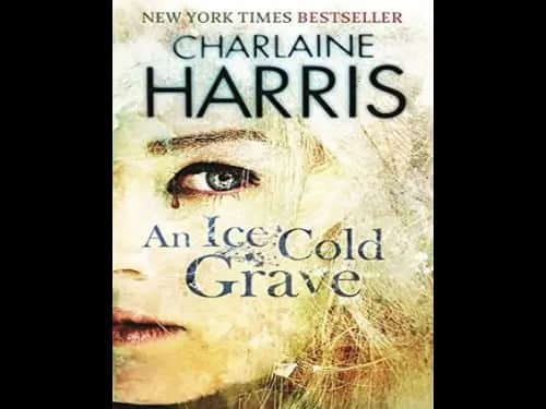 An Ice Cold Grave by Charlaine Harris