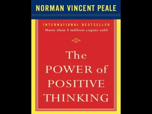 The Power Of Positive Thinking by Norman Vincent Peale