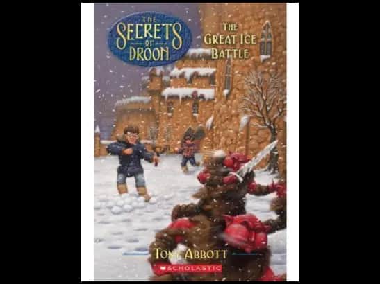 The Secrets Of Droon 5 : The Great Ice Battle by Tony Abbott