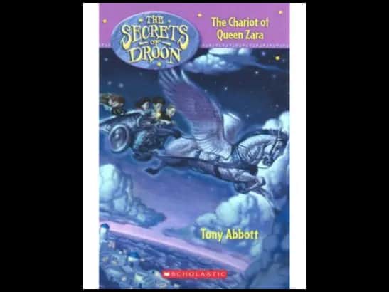 The Secrets Of Droon 27 : The Chariot Of Queen Zara by Tony Abbott