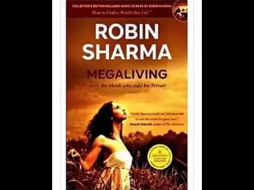 Megaliving : 30 Days to a Perfect Life by Robin Sharma